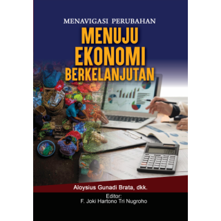 Menavigasi Perubahan Menuju Ekonomi Berkelanjutan