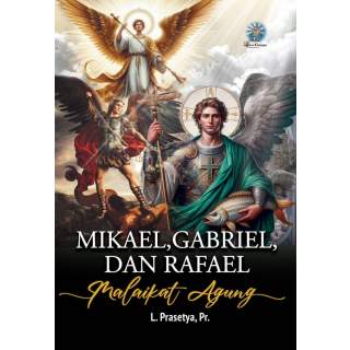 Mikael, Gabriel dan Rafael. Malaikat Agung