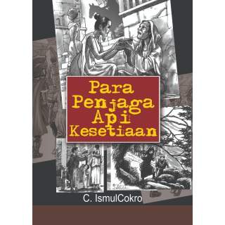 PARA PENJAGA API KESETIAAN