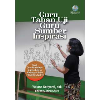 Guru Tahan Uji Guru Sumber Inspirasi