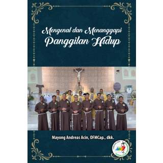 Mengenal dan Menanggapi Panggilan Hidup