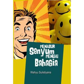 MENABUR SENYUM MENUAI BAHAGIA