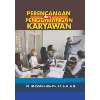 Perencanaan dan Pengembangan Karyawan