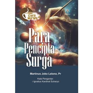 Cafe Nurani 4 :  PARA PENCIPTA SURGA