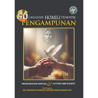 50 GAGASAN HOMILI TEMATIK PENGAMPUNAN