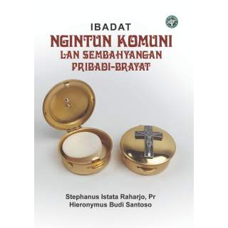 Ibadat Ngintun Komuni lan Sembahyangan Pribadi-Brayat