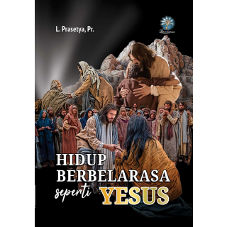 Hidup Berbelarasa seperti Yesus