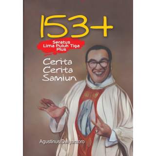 153+ Seratus Lima Puluh Tiga Plus Cerita-Cerita Samiun
