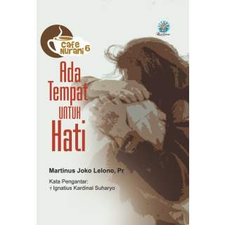 Cafe Nurani 6 : ADA TEMPAT UNTUK HATI