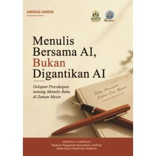 Menulis Bersama AI, Bukan Digantikan AI: Delapan Percakapan tentang Menulis Buku di Zaman Mesin