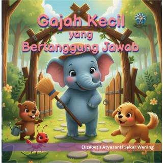 Gajah Kecil yang Bertanggung Jawab