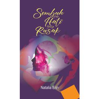 SEMBUH DARI HATI YANG RUSAK