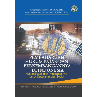 PEMBAHARUAN HUKUM PAJAK DAN PERKEMBANGANNYA DI INDONESIA