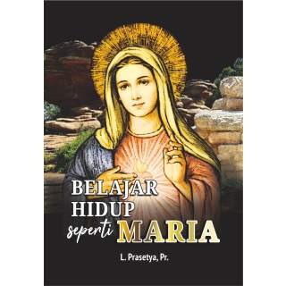 Belajar Hidup seperti Maria