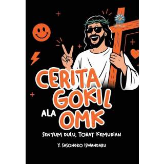 CERITA GOKIL ALA OMK :Senyum Dulu, Tobat Kemudian