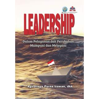 Leadership: Dalam Pelayanan dan Perubahan Mumpuni dan Melayani
