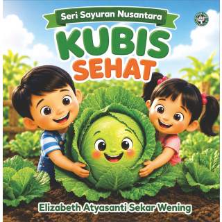 Kubis Sehat: Seri Sayuran Nusantara