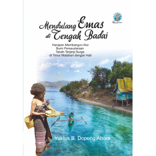 Mendulang Emas di Tengah Badai