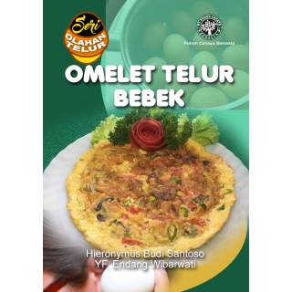 Seri Olahan Telur -OMELET TELUR BEBEK