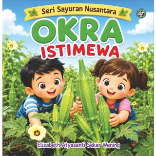 Okra Istimewa: Seri Sayuran Nusantara