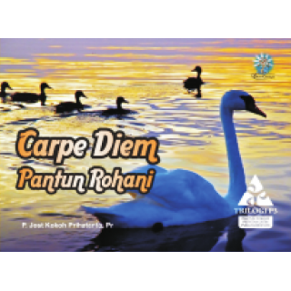 Carpe Diem Pantun Rohani