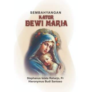 Sembahyangan Katur Dewi Maria