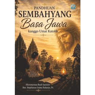 Pandhuan Sembahyang Basa Jawa Kanggo Umat Katolik