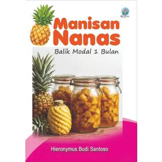 MANISAN NANAS: Balik Modal 1 Bulan