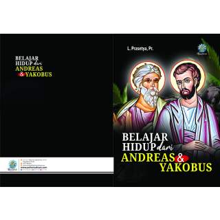 Belajar Hidup Dari Andreas Dan Yakobus