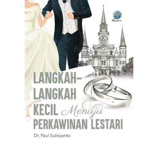 Langkah - Langkah kecil Menuju Perkawinan Lestari